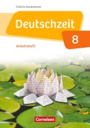 Cover-Bild zum Titel 'Deutschzeit 8. Schuljahr - Östliche Bundesländer und Berlin - Arbeitsheft mit Lösungen' von 'Renate Gross, Franziska Jaap, Anne Jansen, Sophie Porzelt, Toka-Lena Rusnok'