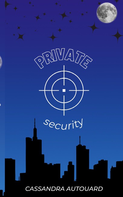 Private security - Cassandra Autouard