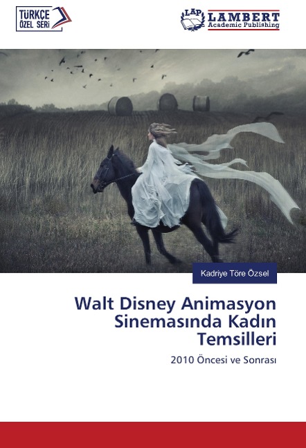 Walt Disney Animasyon Sinemas¿nda Kad¿n Temsilleri - Kadriye Töre Özsel