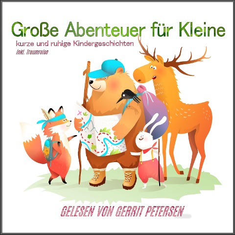 Große Abenteuer für Kleine - Gerrit Kock, Gerrit Kock