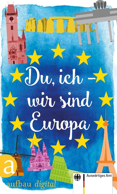 Du, ich - wir sind Europa - 