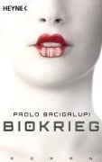 Cover-Bild zum Titel 'Biokrieg' von 'Paolo Bacigalupi'