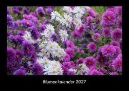 Cover-Bild zum Titel 'Blumenkalender 2027 Fotokalender DIN A3' von 'Tobias Becker'