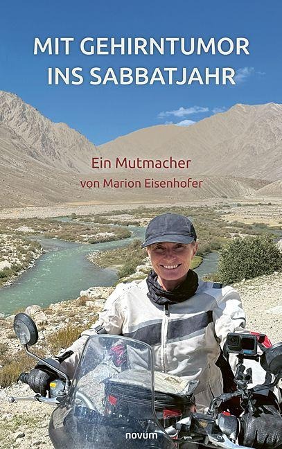 Mit Gehirntumor ins Sabbatjahr - Marion Eisenhofer