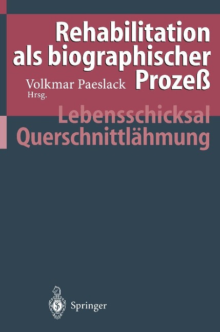 Rehabilitation als biographischer Prozeß - 