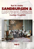 Cover-Bild zum Titel 'Sandburgen & Luftschlösser - Teil 3' von 'Karl Michael Görlitz'