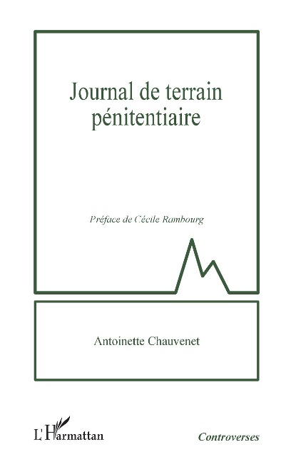 Journal de terrain pénitentiaire - Chauvenet