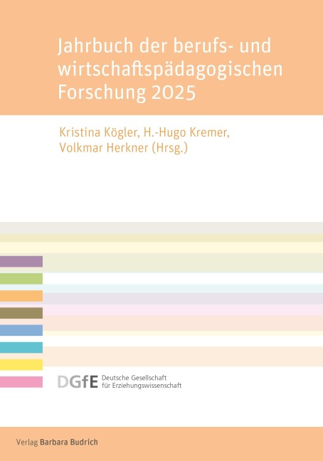 Jahrbuch der berufs- und wirtschaftspädagogischen Forschung 2025 - 