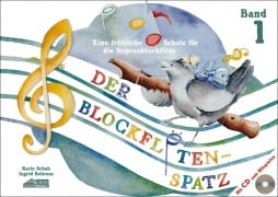 Cover-Bild zum Titel 'Der Blockflötenspatz (Mit Begleit-CD)' von 'Karin Schuh, Ingrid Behrens'