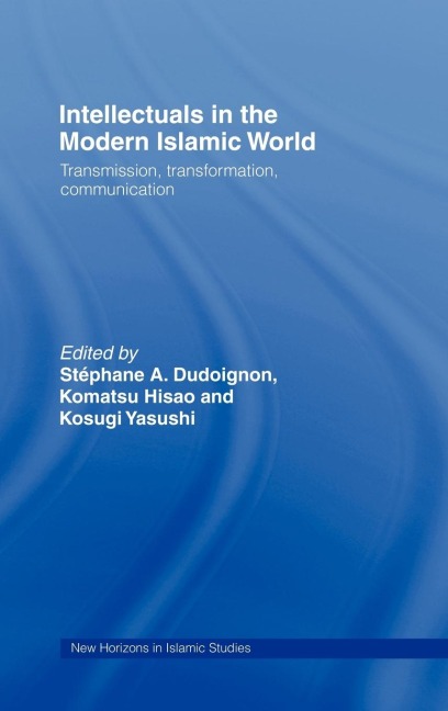 Intellectuals in the Modern Islamic World - 