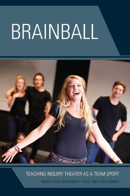 Brainball - Mickey Kolis, Benjamin H. Kolis, Tara Lorence