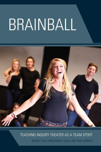 Brainball - Mickey Kolis, Benjamin H. Kolis, Tara Lorence