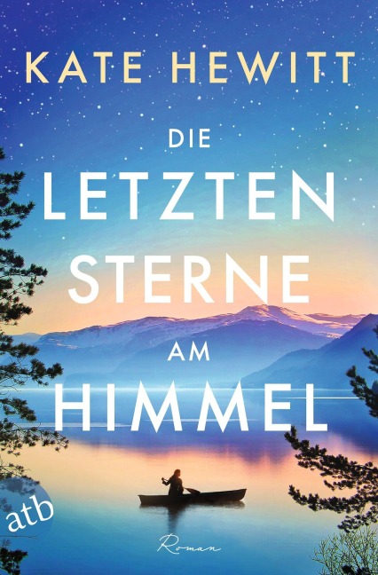 Die letzten Sterne am Himmel - Kate Hewitt