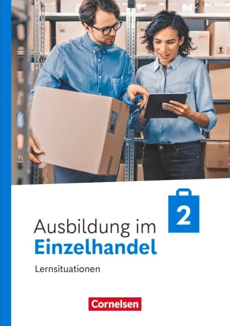 Ausbildung im Einzelhandel 2. Ausbildungsjahr - Ausgabe 2024 - Arbeitsbuch mit Lernsituationen - Christian Fritz, Antje Kost, Klaus Otte, Michael Piek, Roswitha Pütz