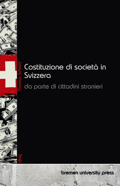 Costituzione di società in Svizzera da parte di cittadini stranieri - Thomas Schmid