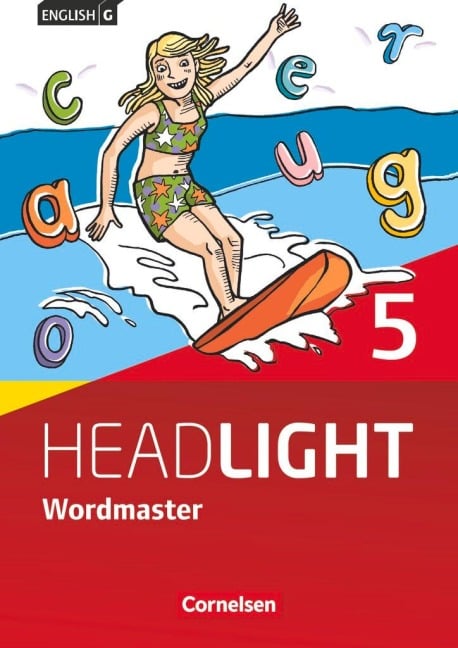 English G Headlight Band 5: 9. Schuljahr - Allgemeine Ausgabe - Wordmaster mit Lösungen - Ursula Fleischhauer