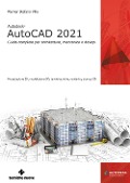 Cover-Bild zum Titel 'Autodesk® AutoCAD 2021. Guida completa per architettura, meccanica e design' von 'Werner Stefano Villa'