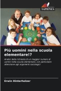 Cover-Bild zum Titel 'Più uomini nella scuola elementare!?' von 'Erwin Hinterholzer'
