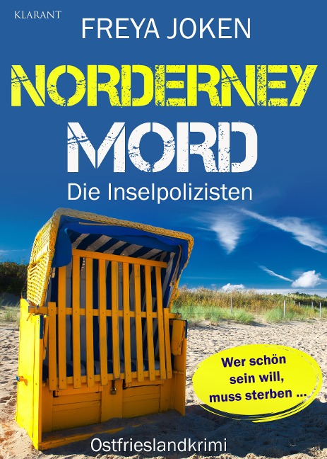 Norderney Mord. Ostfrieslandkrimi - Freya Joken