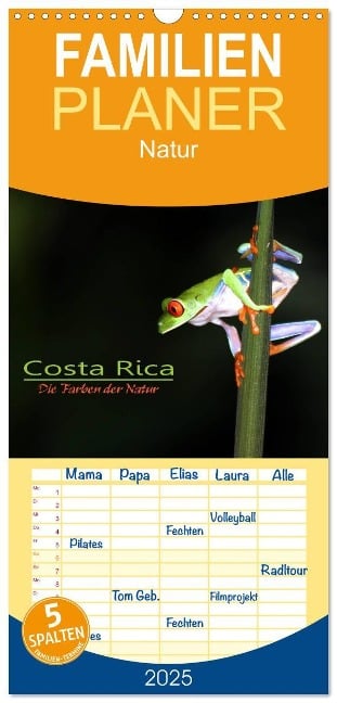 Familienplaner 2025 - Costa Rica - Die Farben der Natur mit 5 Spalten (Wandkalender, 21 x 45 cm) CALVENDO - Dirk Stamm