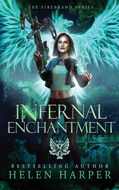 Infernal Enchantment - Helen Harper