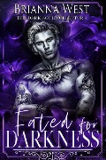 Fated for Darkness (The Dark Soul Collector, #1) - Brianna West