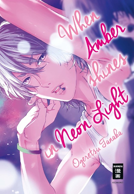 When Amber shines in Neon Light - Ogeretsu Tanaka