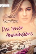 Cover-Bild zum Titel 'Das Feuer Andalusiens' von 'Diana Hamilton'