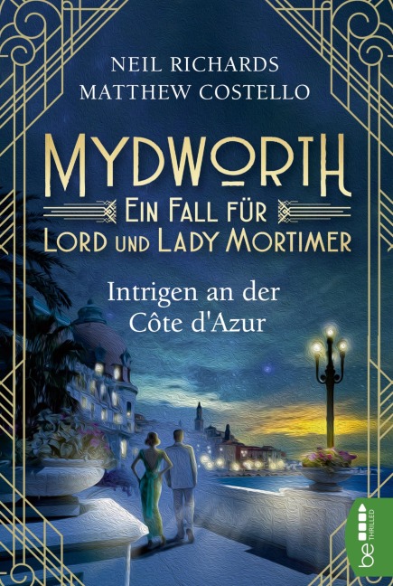 Mydworth - Intrigen an der Côte d'Azur - Matthew Costello, Neil Richards