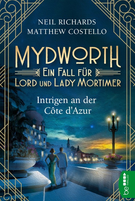 Mydworth - Intrigen an der Côte d'Azur - Matthew Costello, Neil Richards