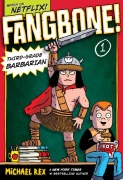 Cover-Bild zum Titel 'Fangbone! Third-Grade Barbarian' von 'Michael Rex'