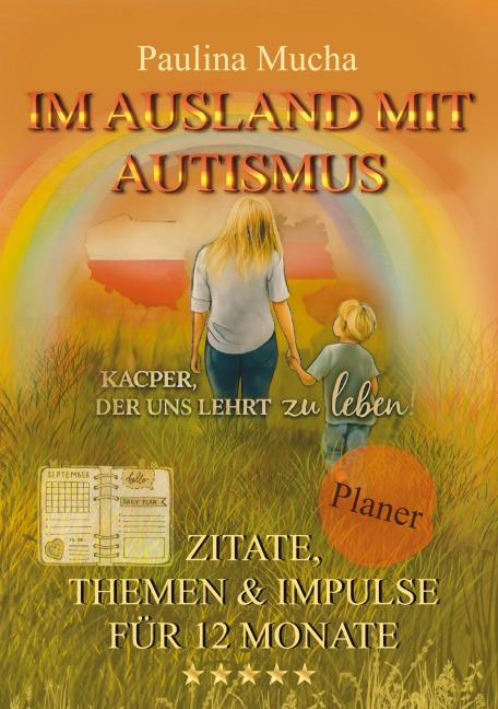Planer "Im Ausland mit Autismus - Kacper, der uns lehrt zu leben" - Paulina Mucha
