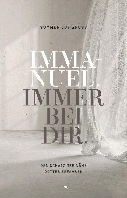 Immanuel: Immer bei dir - Summer Joy Gross