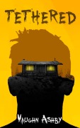 Cover-Bild zum Titel 'Tethered (Aurora Wasteland)' von 'Vaughn Ashby'