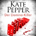 Der Domino-Killer (Karin Schaeffer ermittelt, Band 1) - Kate Pepper
