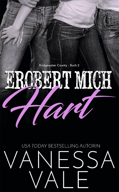 Erobert Mich Hart - Vanessa Vale