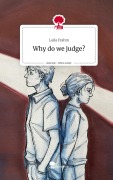 Cover-Bild zum Titel 'Why do we judge?. Life is a Story - story.one' von 'Laila Frahm'
