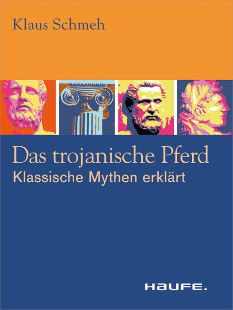 Das trojanische Pferd - Klaus Schmeh