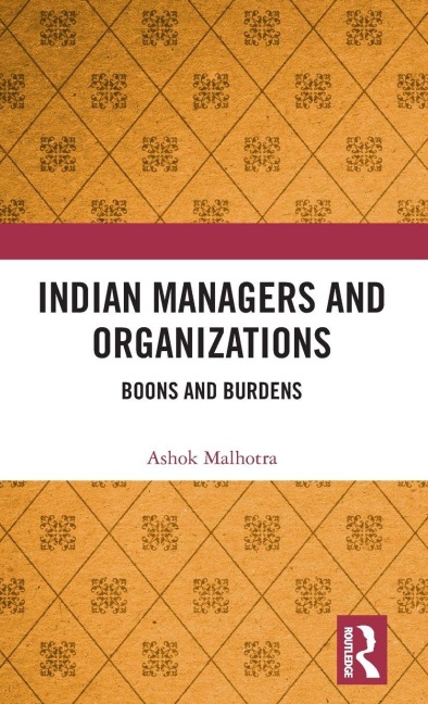 Indian Managers and Organizations - Ashok Malhotra