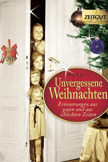 Unvergessene Weihnachten 3 - 