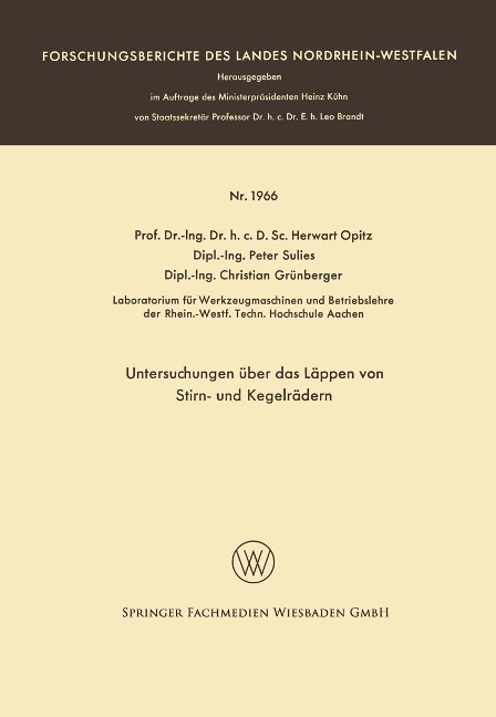 Untersuchungen über das Läppen von Stirn- und Kegelrädern - Herwart Opitz