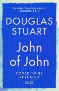 Cover-Bild zum Titel 'John of John' von 'Douglas Stuart'