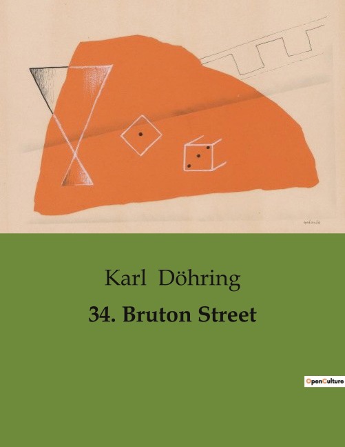 34. Bruton Street - Karl Döhring
