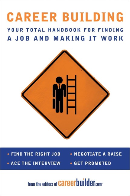 Career Building - Editors Of Careerbuilder. Com