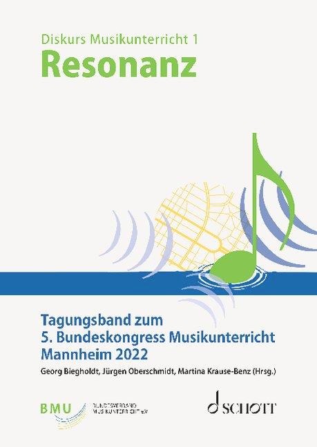 Resonanz - 5. Bundeskongress Musikunterricht - 