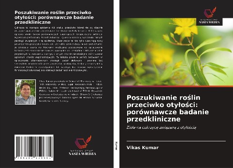 Poszukiwanie ro¿lin przeciwko oty¿o¿ci: porównawcze badanie przedkliniczne - Vikas Kumar