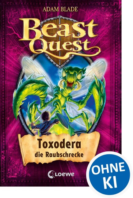 Beast Quest 30. Toxodera, die Raubschrecke - Adam Blade