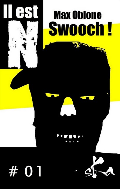 Swooch ! #01 - Max Obione