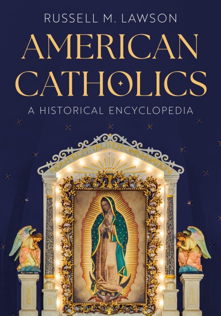 American Catholics - Russell M Lawson