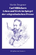 Cover-Bild zum Titel 'Carl Millöckers Leben und Werk im Spiegel der zeitgenössischen Presse' von 'Martin Trageser'